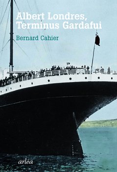 Image de couverture de Albert Londres, Terminus Gardafui
