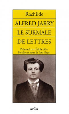 Image de couverture de Alfred Jarry, le surmâle de lettres