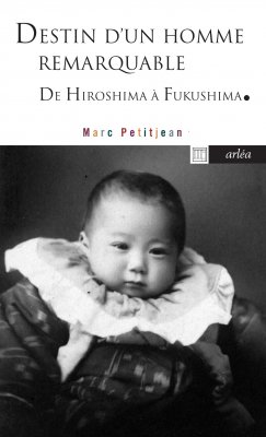 Le Docteur Hida, d'Hiroshima à Fukushima