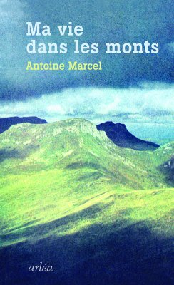 Image de couverture de Ma vie dans les monts