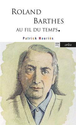 Image de couverture de Roland Barthes, au fil du temps