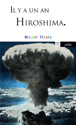 Image de couverture de Il y a un an Hiroshima