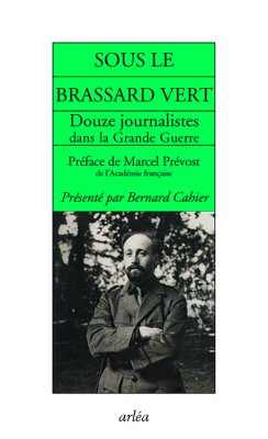 Sous le brassard vert : (Albert Londres et al.) - Arléa