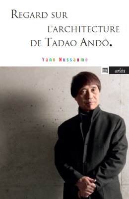 Image de couverture de Regard sur l’architecture de Tadao Andô