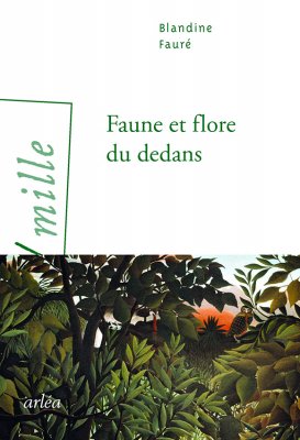 Image de couverture de Faune et flore du dedans