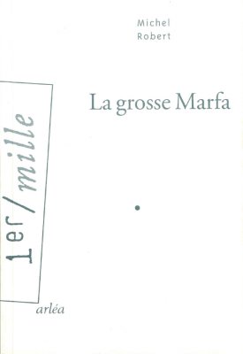 Image de couverture de La grosse Marfa