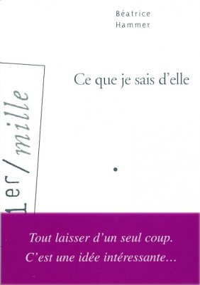 Image de couverture de Ce que je sais d’elle